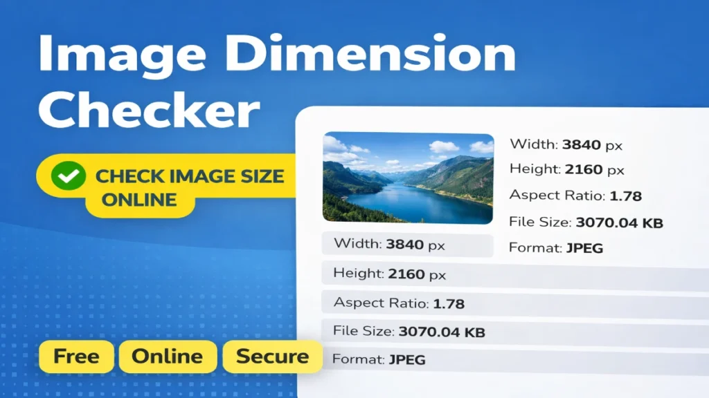 Image Dimension Checker Tool – Check image width, height, aspect ratio and file size online for free